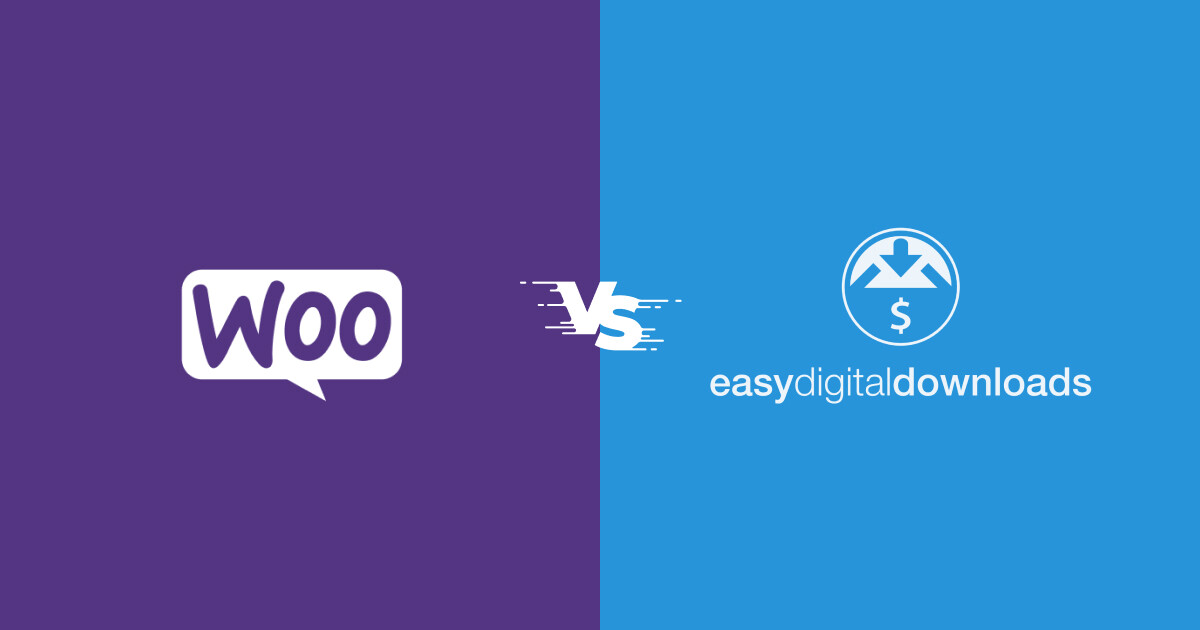 WooCommerce 和 Easy Digital Downloads 哪個好，如何選擇？